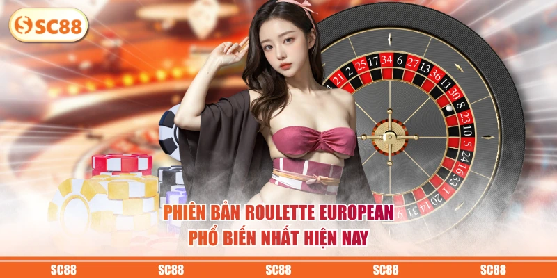 Trải Nghiệm Roulette - Trò Chơi Casino Đầy Kịch Tính 2 Phiên bản Roulette European phổ biến nhất hiện nay